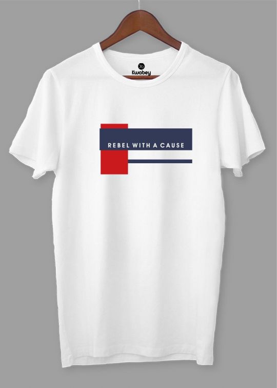 Rebel With A Cause White Half Sleeve T-Shirt For Men