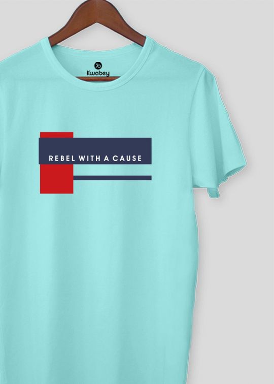 Rebel With A Cause Aqua Half Sleeve T-Shirt For Men