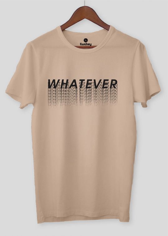 Whatever Printed Beige Half Sleeve T-Shirt For Men
