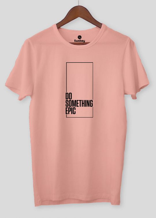 Do Something Epic Pastel Pink Half T-Shirt For Men