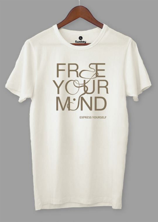 Free Your Mind Egg Shell White Half Sleeve T-Shirt For Men