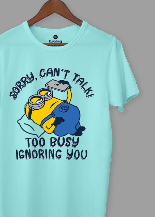Sorry Cant Talk Aqua Half Sleeve T-shirt For Men
