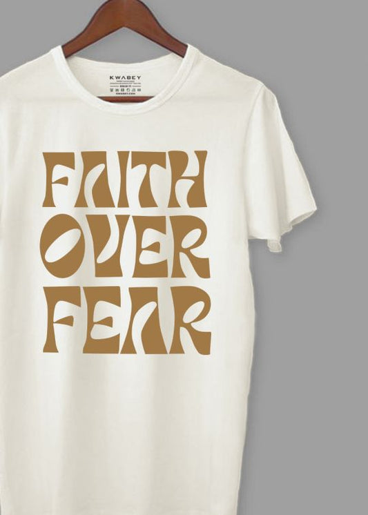 Faith Over Fear Egg Shell Half Sleeve T-Shirt For Men