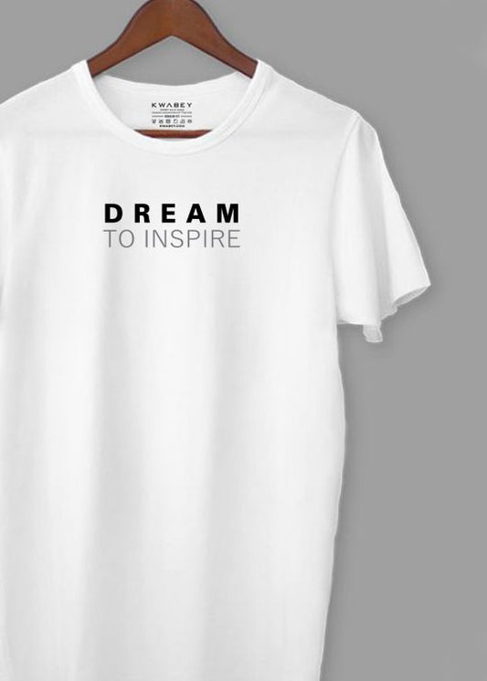 Dream To Inspire Printed White Half Sleeve T-Shirt For Men